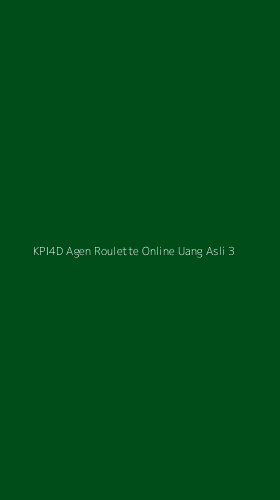 Tampilan Antarmuka Aplikasi Kpi4d Agen Roulette Online Uang Asli - 3