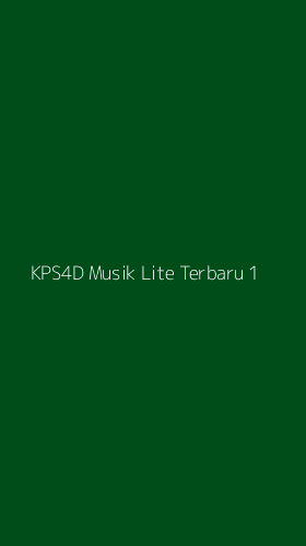 Tampilan Antarmuka Aplikasi Kps4d Musik Lite Terbaru - 1