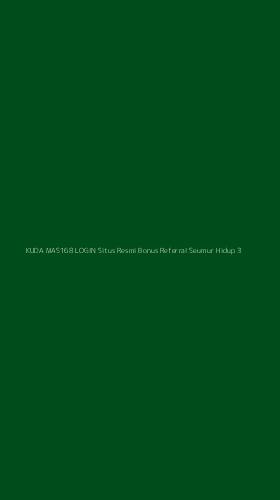 Tampilan Antarmuka Aplikasi Kuda Mas168 Login Situs Resmi Bonus Referral Seumur Hidup - 3
