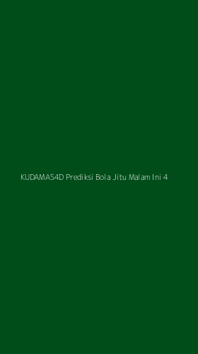 Tampilan Antarmuka Aplikasi Kudamas4d Prediksi Bola Jitu Malam Ini - 4