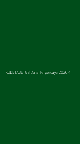 Tampilan Antarmuka Aplikasi Kudetabet98 Dana Terpercaya 2026 - 4