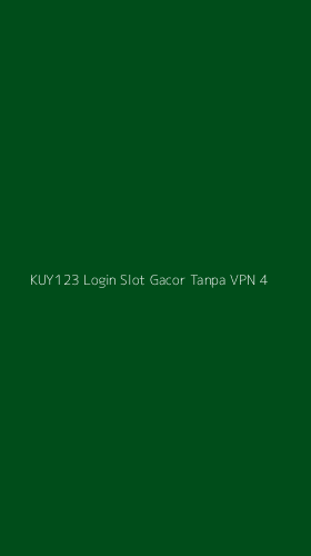 Tampilan Antarmuka Aplikasi Kuy123 Login Slot Gacor Tanpa Vpn - 4