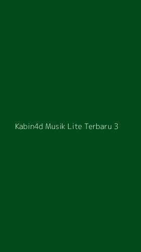 Tampilan Antarmuka Aplikasi Kabin4d Musik Lite Terbaru - 3