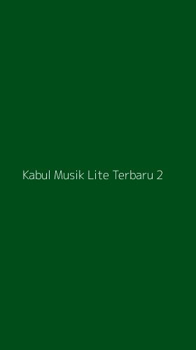 Tampilan Antarmuka Aplikasi Kabul Musik Lite Terbaru - 2