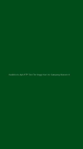Tampilan Antarmuka Aplikasi Kadektoto Apk Rtp Slot Tertinggi Hari Ini Gampang Maxwin - 4