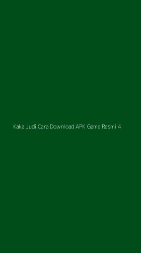 Tampilan Antarmuka Aplikasi Kaka Judi Cara Download Apk Game Resmi - 4