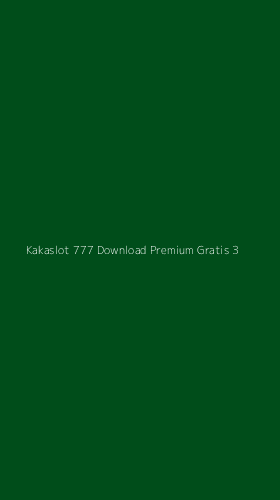 Tampilan Antarmuka Aplikasi Kakaslot 777 Download Premium Gratis - 3