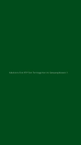 Tampilan Antarmuka Aplikasi Kakektoto Slot Rtp Slot Tertinggi Hari Ini Gampang Maxwin - 1