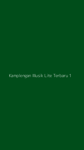 Tampilan Antarmuka Aplikasi Kamplengan Musik Lite Terbaru - 1