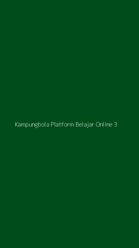Tampilan Antarmuka Aplikasi Kampungbola Platform Belajar Online - 3