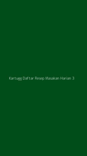 Tampilan Antarmuka Aplikasi Kartugg Daftar Resep Masakan Harian - 3