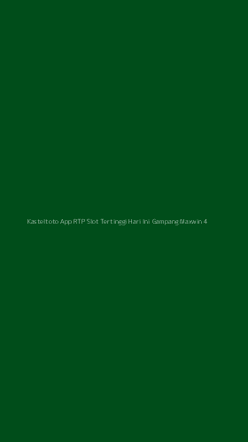 Tampilan Antarmuka Aplikasi Kasteltoto App Rtp Slot Tertinggi Hari Ini Gampang Maxwin - 4