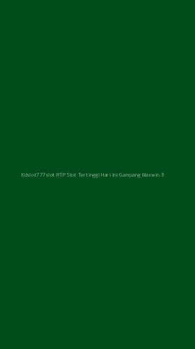 Tampilan Antarmuka Aplikasi Kdslot777slot Rtp Slot Tertinggi Hari Ini Gampang Maxwin - 3