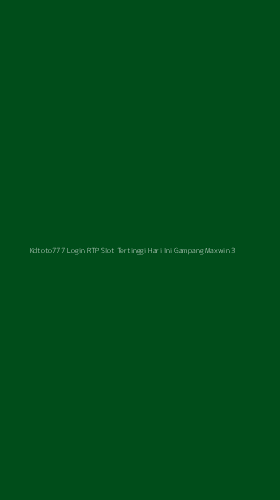 Tampilan Antarmuka Aplikasi Kdtoto777 Login Rtp Slot Tertinggi Hari Ini Gampang Maxwin - 3
