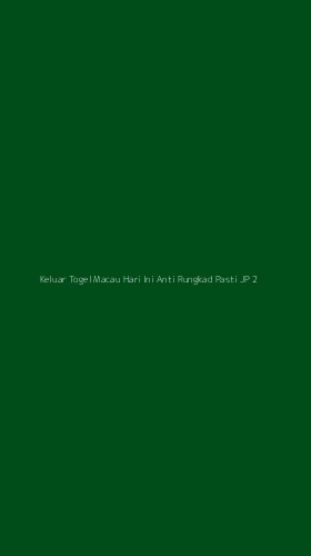 Tampilan Antarmuka Aplikasi Keluar Togel Macau Hari Ini Anti Rungkad Pasti Jp - 2