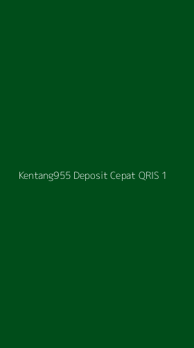 Tampilan Antarmuka Aplikasi Kentang955 Deposit Cepat Qris - 1