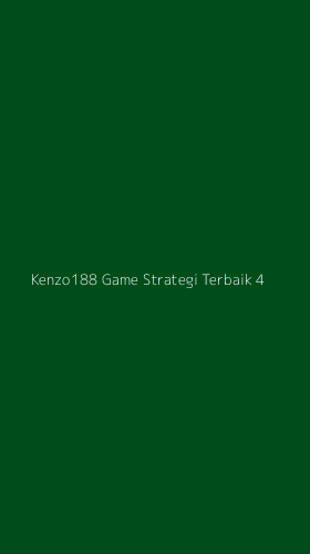 Tampilan Antarmuka Aplikasi Kenzo188 Game Strategi Terbaik - 4