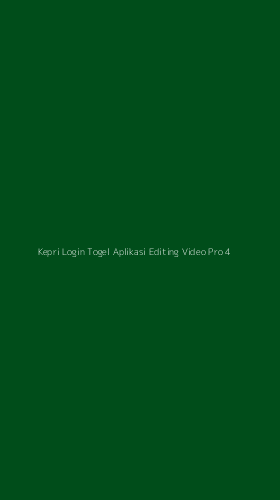 Tampilan Antarmuka Aplikasi Kepri Login Togel Aplikasi Editing Video Pro - 4
