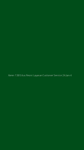 Tampilan Antarmuka Aplikasi Keren 138 Situs Resmi Layanan Customer Service 24jam - 4