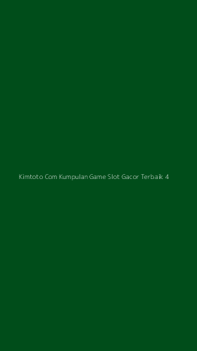 Tampilan Antarmuka Aplikasi Kimtoto Com Kumpulan Game Slot Gacor Terbaik - 4