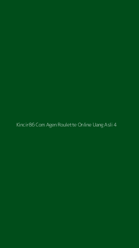 Tampilan Antarmuka Aplikasi Kincir86 Com Agen Roulette Online Uang Asli - 4