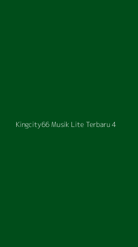 Tampilan Antarmuka Aplikasi Kingcity66 Musik Lite Terbaru - 4