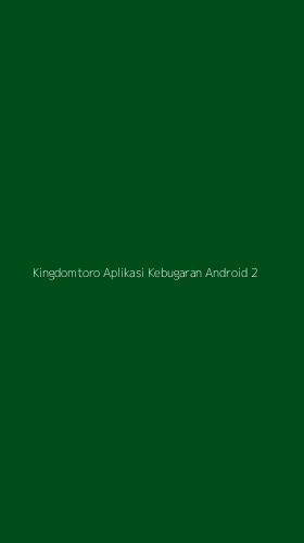 Tampilan Antarmuka Aplikasi Kingdomtoro Aplikasi Kebugaran Android - 2