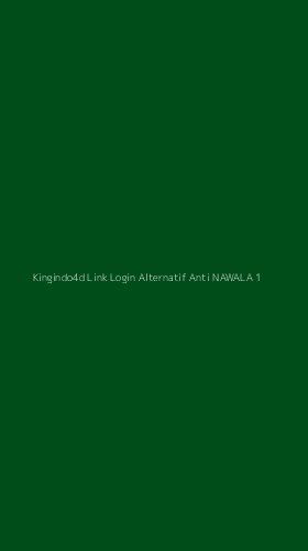 Tampilan Antarmuka Aplikasi Kingindo4d Link Login Alternatif Anti Nawala - 1