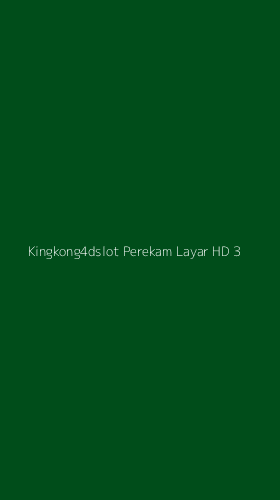 Tampilan Antarmuka Aplikasi Kingkong4dslot Perekam Layar Hd - 3