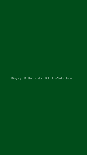 Tampilan Antarmuka Aplikasi Kingtogel Daftar Prediksi Bola Jitu Malam Ini - 4