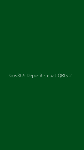 Tampilan Antarmuka Aplikasi Kios365 Deposit Cepat Qris - 2
