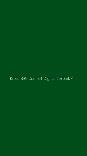 Tampilan Antarmuka Aplikasi Kipas 899 Dompet Digital Terbaik - 4