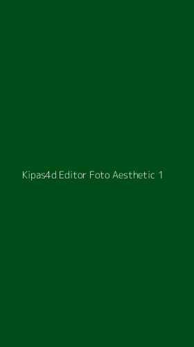 Tampilan Antarmuka Aplikasi Kipas4d Editor Foto Aesthetic - 1