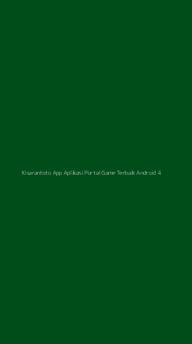 Tampilan Antarmuka Aplikasi Kisarantoto App Aplikasi Portal Game Terbaik Android - 4