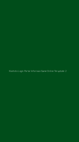 Tampilan Antarmuka Aplikasi Kisetoto Login Portal Informasi Game Online Terupdate - 2