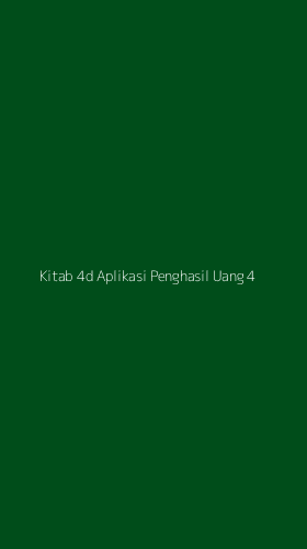 Tampilan Antarmuka Aplikasi Kitab 4d Aplikasi Penghasil Uang - 4
