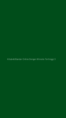 Tampilan Antarmuka Aplikasi Kitab4d Bandar Online Dengan Winrate Tertinggi - 3