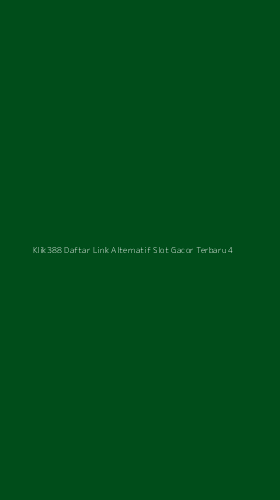 Tampilan Antarmuka Aplikasi Klik388 Daftar Link Alternatif Slot Gacor Terbaru - 4
