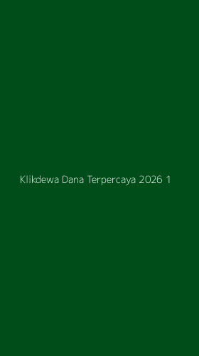 Tampilan Antarmuka Aplikasi Klikdewa Dana Terpercaya 2026 - 1