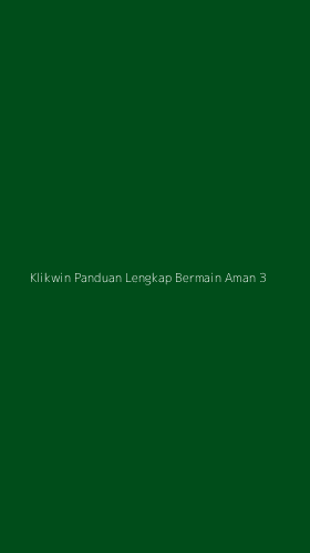 Tampilan Antarmuka Aplikasi Klikwin Panduan Lengkap Bermain Aman - 3