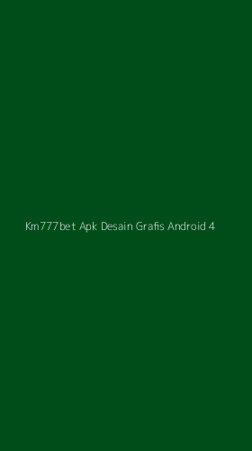 Tampilan Antarmuka Aplikasi Km777bet Apk Desain Grafis Android - 4