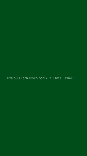 Tampilan Antarmuka Aplikasi Koala88 Cara Download Apk Game Resmi - 1