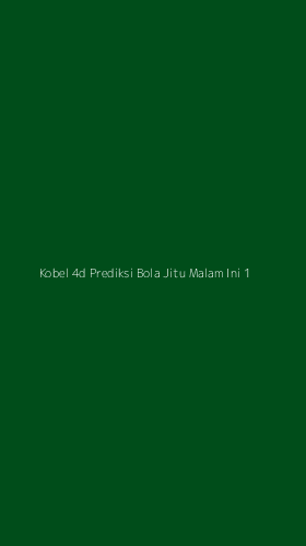 Tampilan Antarmuka Aplikasi Kobel 4d Prediksi Bola Jitu Malam Ini - 1