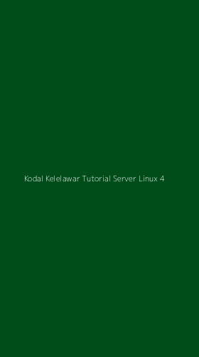 Tampilan Antarmuka Aplikasi Kodal Kelelawar Tutorial Server Linux - 4