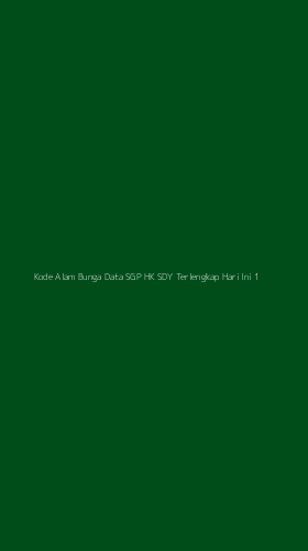 Tampilan Antarmuka Aplikasi Kode Alam Bunga Data Sgp Hk Sdy Terlengkap Hari Ini - 1