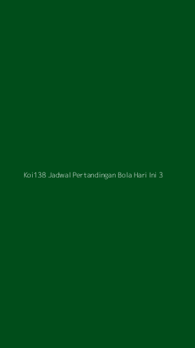 Tampilan Antarmuka Aplikasi Koi138 Jadwal Pertandingan Bola Hari Ini - 3