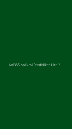 Tampilan Antarmuka Aplikasi Koi365 Aplikasi Pendidikan Lite - 3