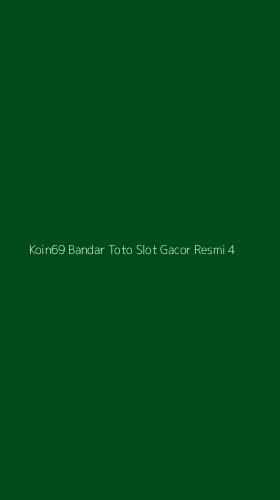 Tampilan Antarmuka Aplikasi Koin69 Bandar Toto Slot Gacor Resmi - 4