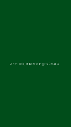 Tampilan Antarmuka Aplikasi Koitoti Belajar Bahasa Inggris Cepat - 3