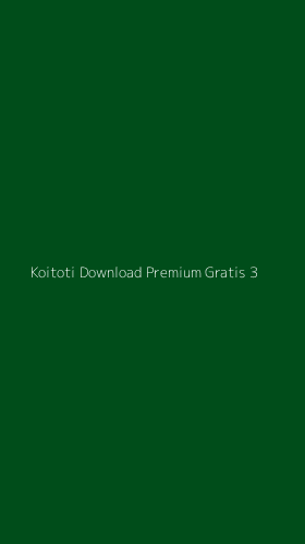 Tampilan Antarmuka Aplikasi Koitoti Download Premium Gratis - 3